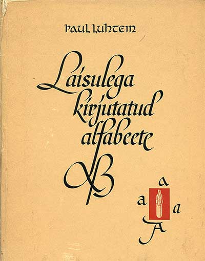 Шрифты написанные ширококонечным пером. Лухтейн, 1977 г